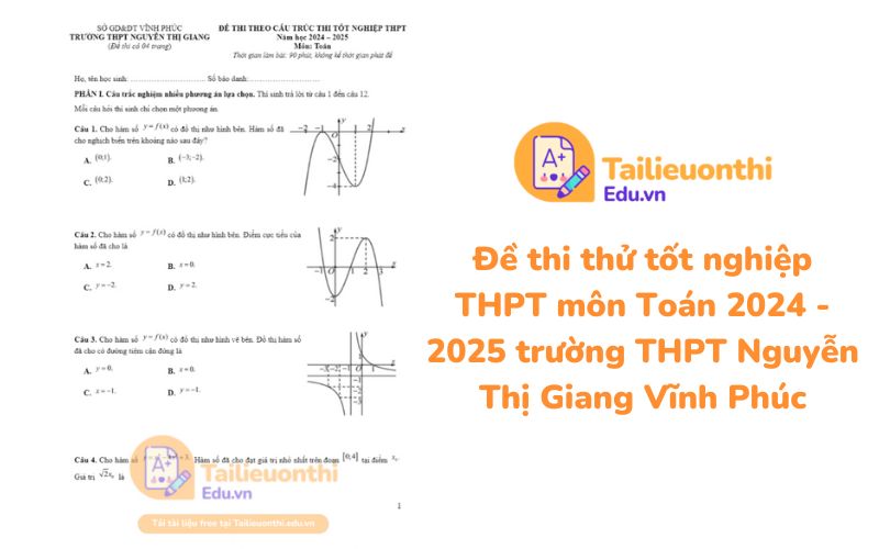 Đề thi thử tốt nghiệp THPT môn Toán 2024 - 2025 trường THPT Nguyễn Thị Giang Vĩnh Phúc